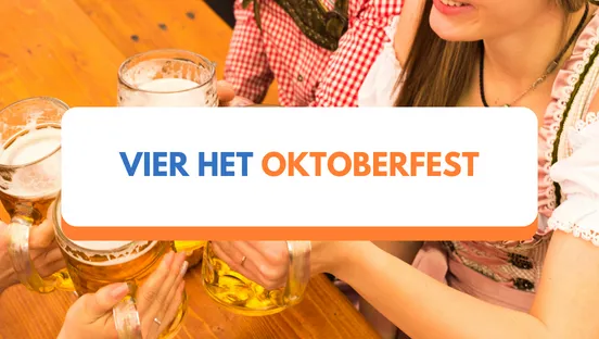 Vier het Oktoberfest