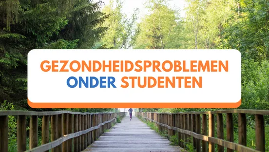 Gezondheidsproblemen onder studenten