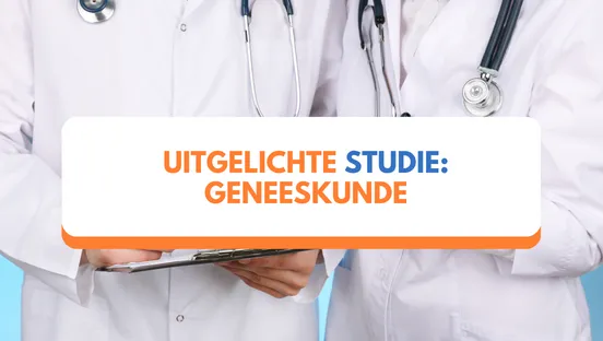 Uitgelichte studie: geneeskunde