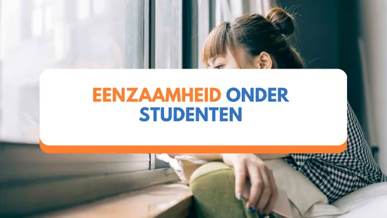 Eenzaamheid onder studenten