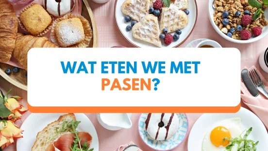 Wat eten we met Pasen?