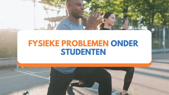 Fysieke problemen onder studenten