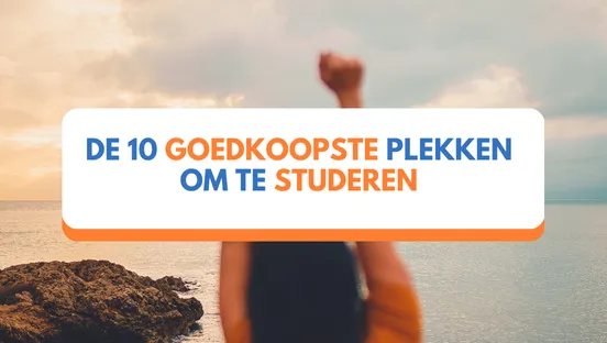 De 10 goedkoopste plekken om te studeren