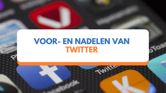 Voor- en nadelen van Twitter