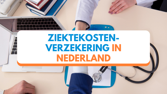 Ziektekostenverzekering in Nederland