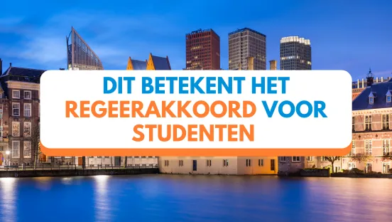 Wat betekent de nieuwe coalitie voor ons als student?